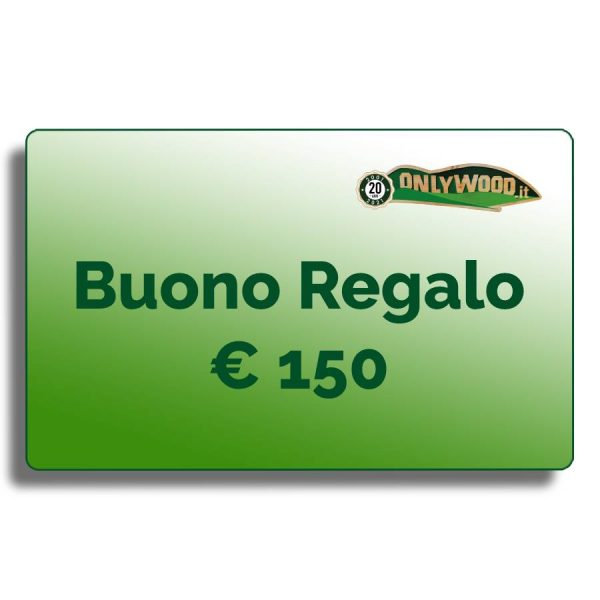 Buono regalo Onlywood - € 150 -0