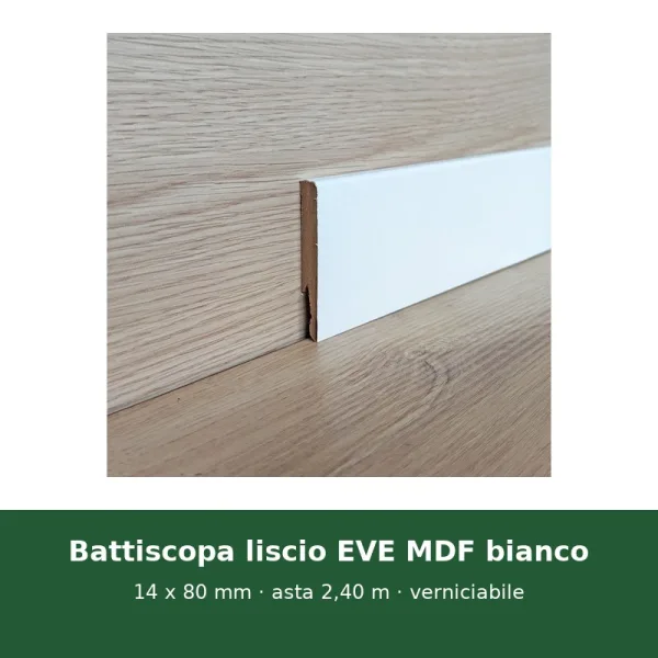 Battiscopa liscio EVE MDF bianco 14 x 80 mm, asta 2,40 m, verniciabile